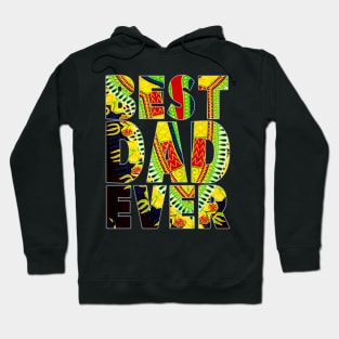 Best Dad Ever Melanin Afro Dashiki Pattern Hoodie